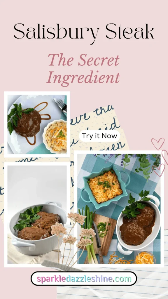Three Images of Salisbury Steak, Culinary Tip
