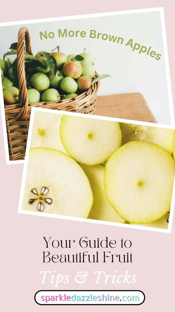 A Culinary Tips pinterest pin to limit browning in fruit, featured fruit is sliced apples