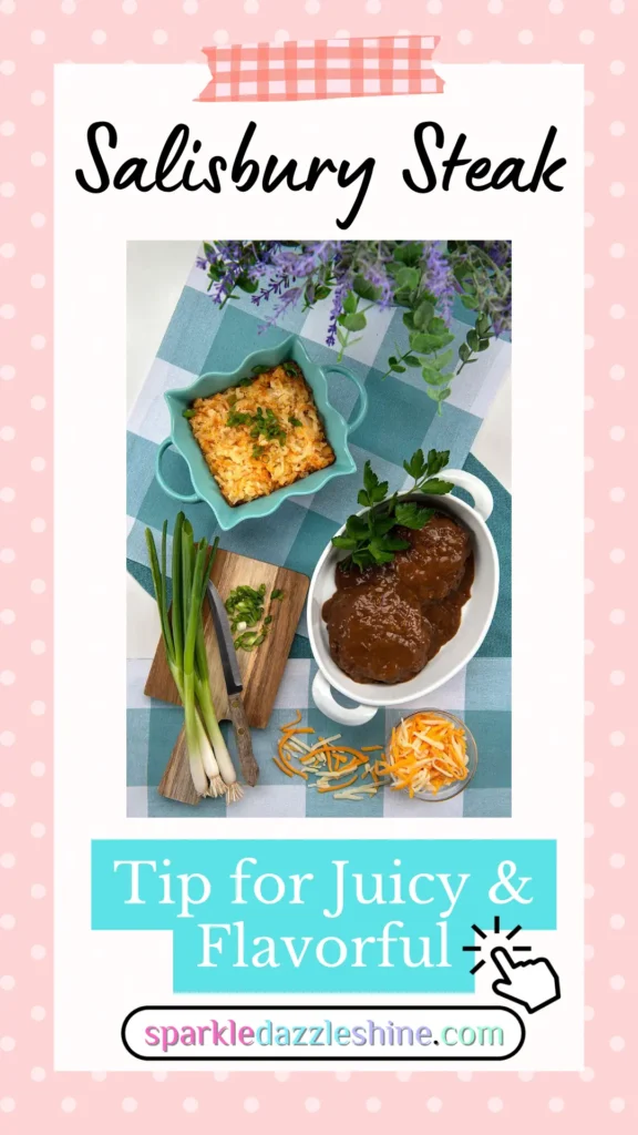 One image of Salisbury Steak in a serving bowl surrounded by ingredient, Culinary Tip