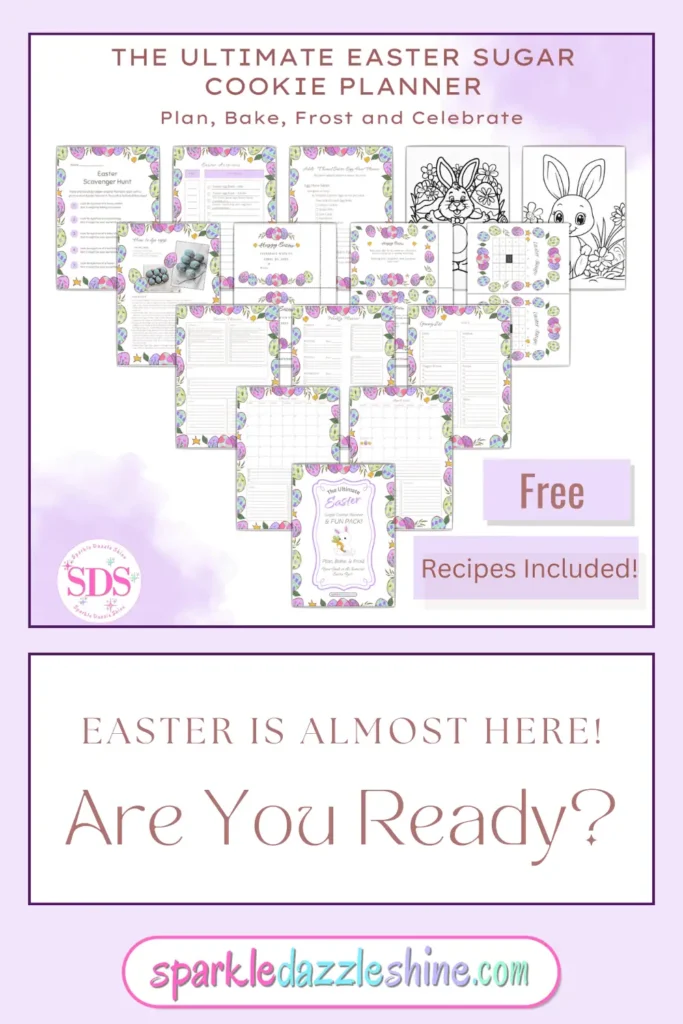 Pinterest Promotional image for 'The Ultimate Easter Sugar Cookie Planner,' a printable PDF designed for planning, baking, and decorating Easter-themed cookies. The central cover design features pastel-colored Easter eggs, a bunny holding a carrot, and decorative text. Two sample planner pages are partially visible in the background, and text highlights key details like '8.5''x11'' Instant Download.' The 'SDS' (Sparkle Dazzle Shine) logo is displayed in the lower left corner.