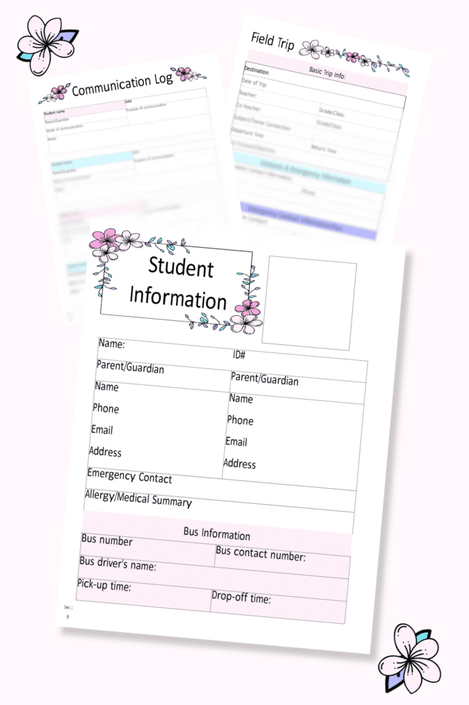 Printable teacher planner pages for student information, communication logs, and field trip details.