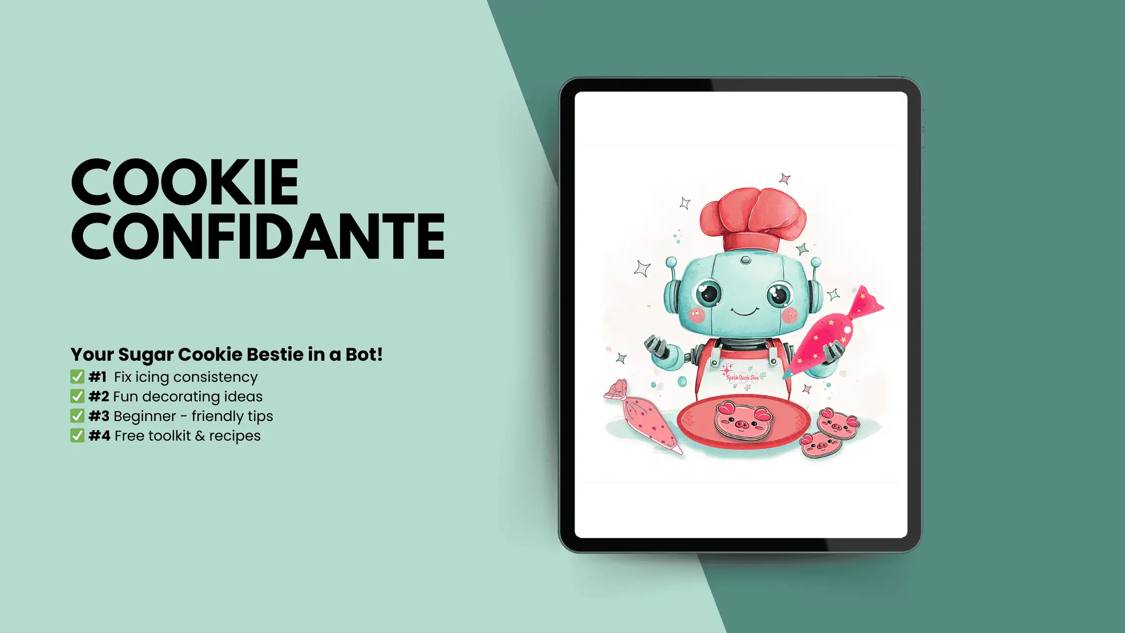 Cookie Confidante bot illustration with sugar cookies and piping bag, mint background with quick checklist of features.